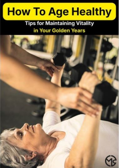 How To Age Healthy