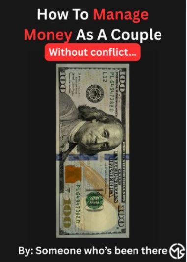 How To Manage Money As A Couple (Without Conflict)