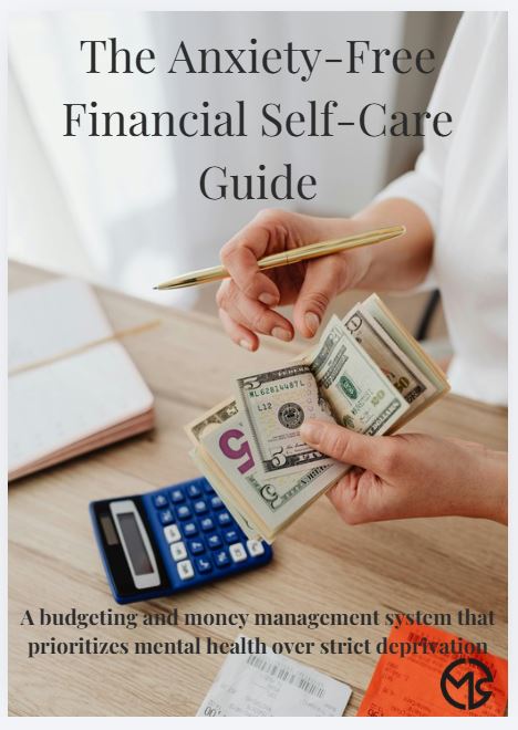 The Anxiety-Free Financial Self-Care Guide